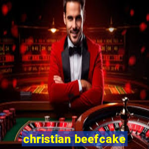 christian beefcake